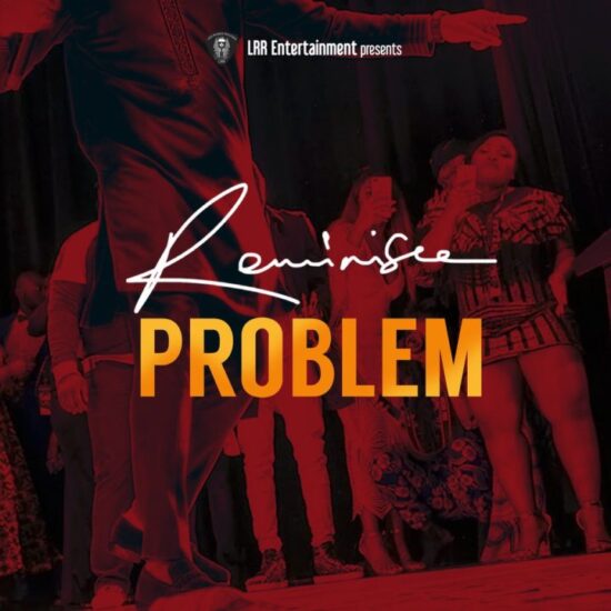 Download Reminisce Problem mp3