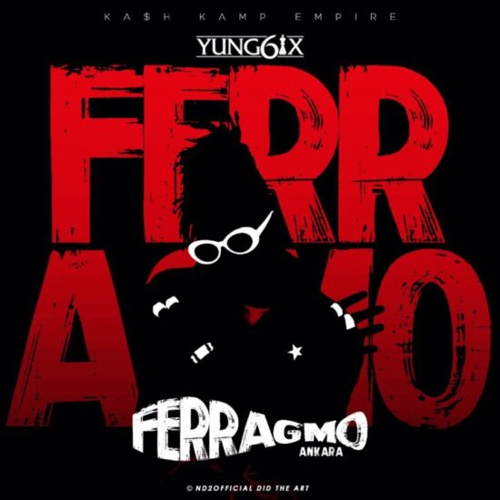 Yung6ix – Ferragmo (Ankara) [Music]