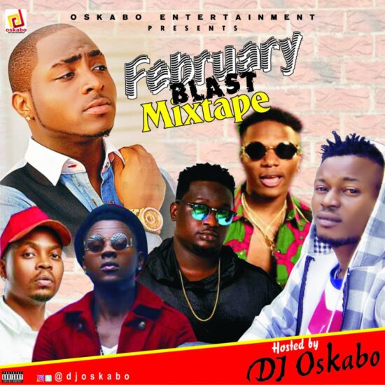 Download DJ Oskabo February Blast Mixtape