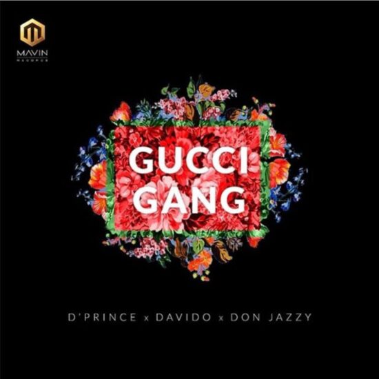 Download D'Prince x Davido x Don Jazzy Gucci Gang Mp3 Download