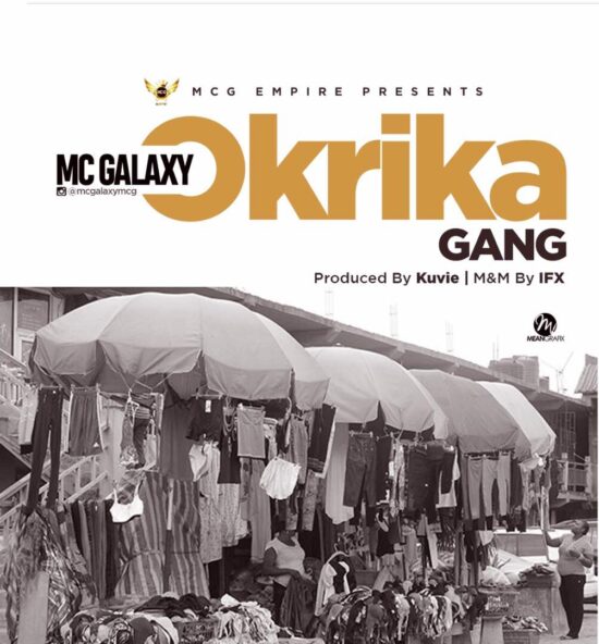 Download Mc Galaxy  Okrika (Freestyle)  Mp3 Download 