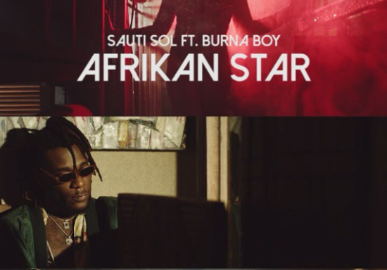 Download Sauti Sol Afrikan Star ft Burna Boy Video Download