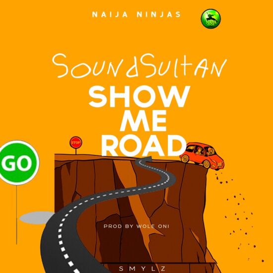 Download Sound Sultan Show Me Road Mp3 Download