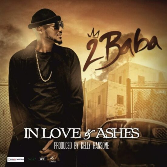 Download 2Baba – In Love and Ashes Mp3 Download