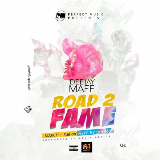 Download Dj Maff  Road2Fame March Edition Mixtape Download