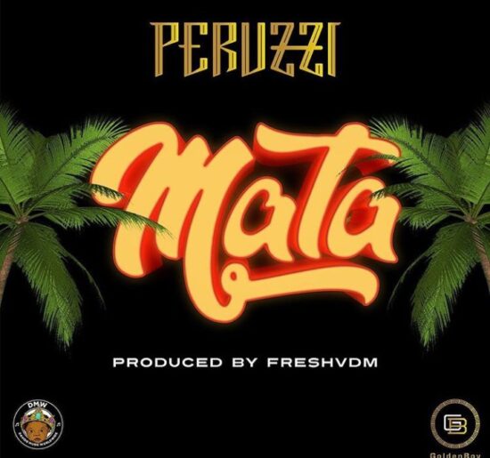 Download Peruzzi  Mata Mp3 Download