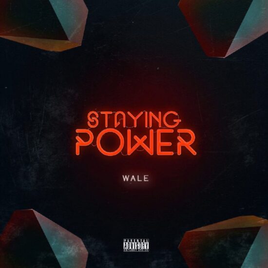 Download Wale Staying Power Mp3 Download