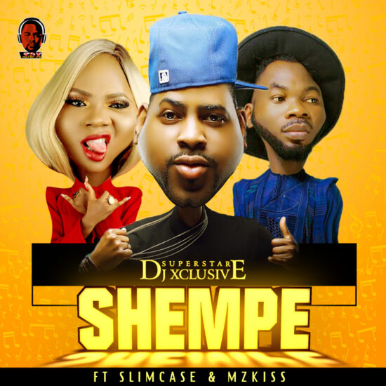 Download Dj Xclusive Ft SlimCase& MzKiss Shempe mp3 Download