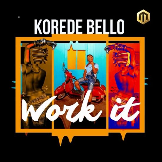 Download Korede Bello Work It Mp3 Download