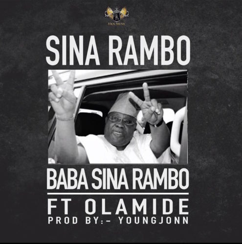 Download Sina Rambo ft. Olamide Baba Sina Rambo Mp3 Download