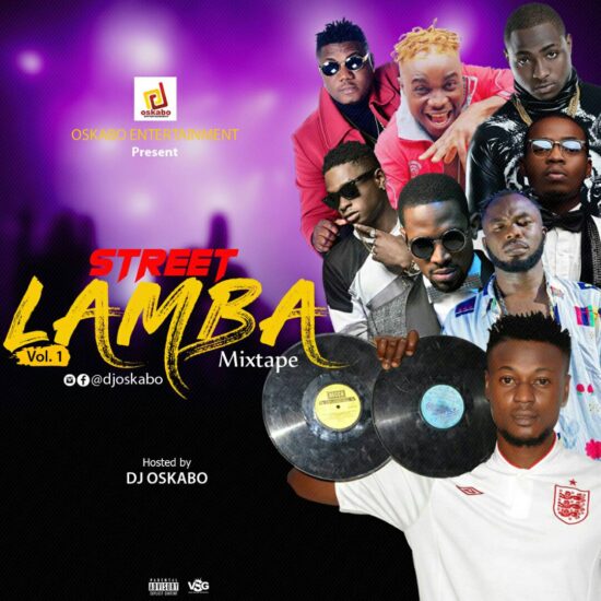 Download DJ Oskabo Street Lamba Mixtape Vol. 1