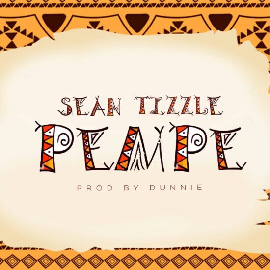 Download Sean Tizzle Pempe Mp3 Download