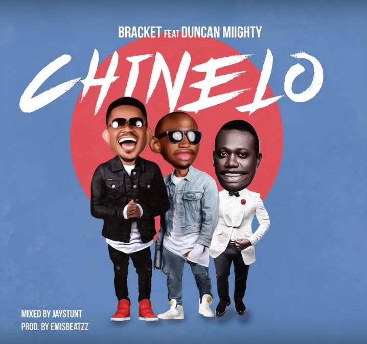 Download Bracket Chinelo Ft. Duncan Mighty Mp3 Download