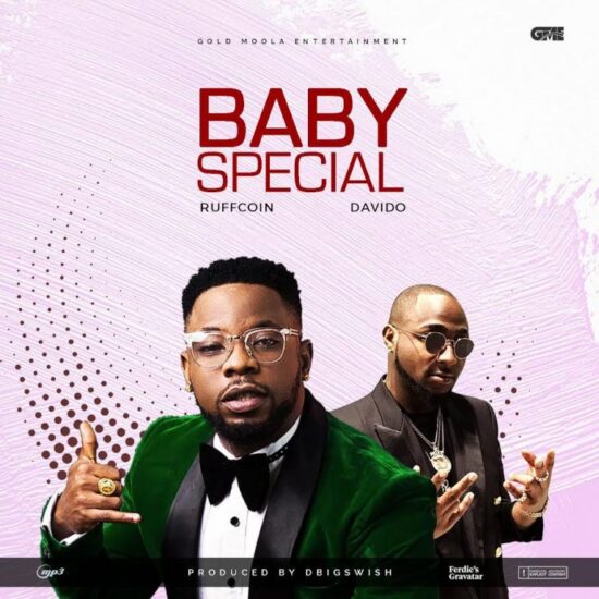 Download Ruffcoin ft Davido Baby Special Mp3 Download