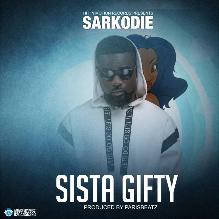 Download Sarkodie Sista Gifty Mp3 Download