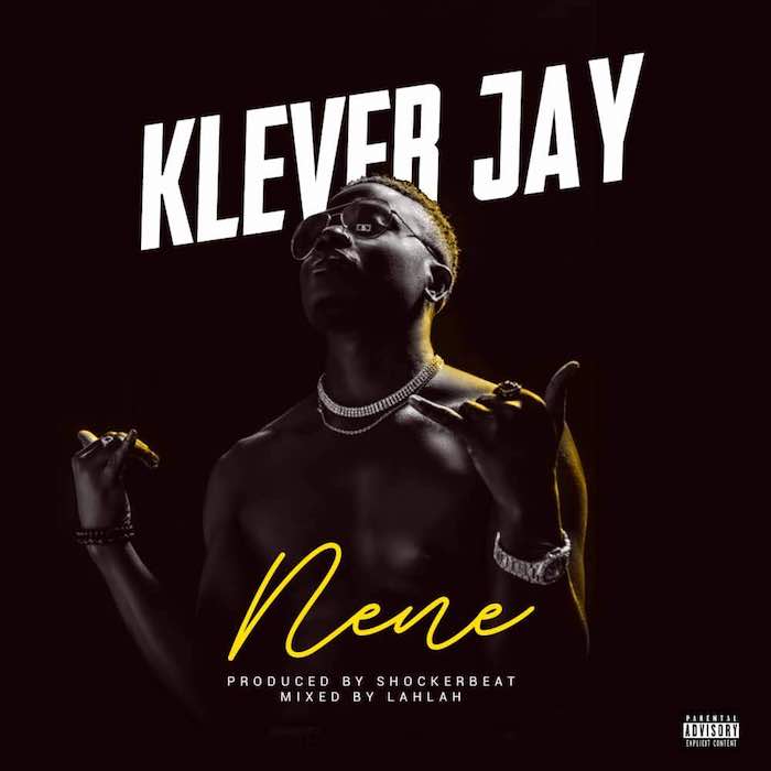 Download Klever Jay Nene Mp3 Download