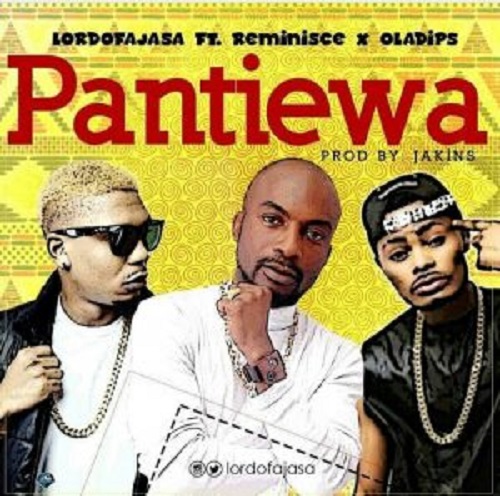 Download Lord Of Ajasa Ft. Reminisce & Oladips Pantiewa Mp3 Download