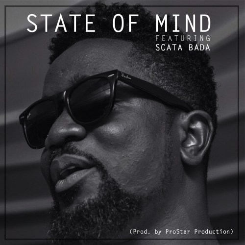 Download Sarkodie ft. Scata Bada State Of Mind Mp3 Download