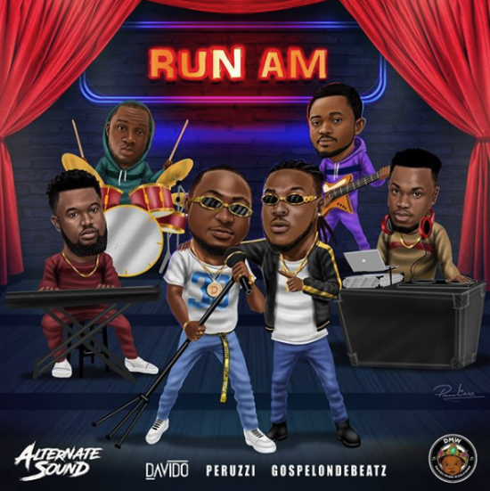 Davido, Peruzzi, GospelOnDeBeatz Run Am mp3 download