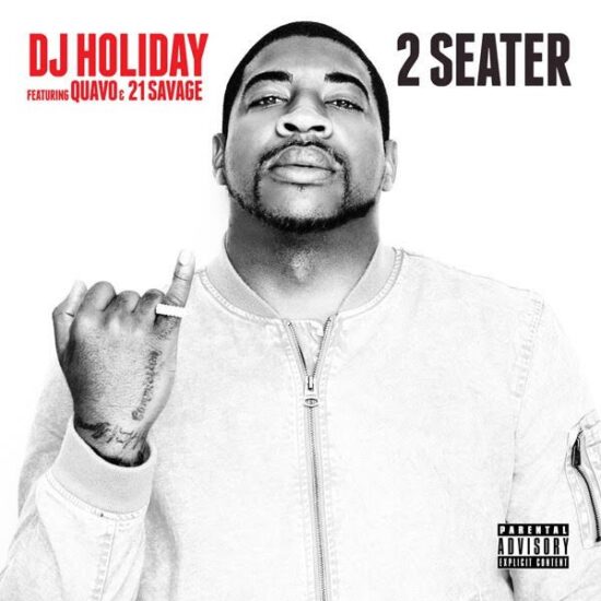 Download DJ Holiday 2 Seater ft. Quavo & 21 Savage Mp3 Song Download DJ Holiday 2 Seater Mp3 Download 2 Seater by DJ Holiday Mp3 Song.