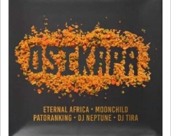 Eternal Africa Osikapa Ft. DJ Tira, MoonChild Sanelly, Patoranking & DJ Neptune Mp3 Download