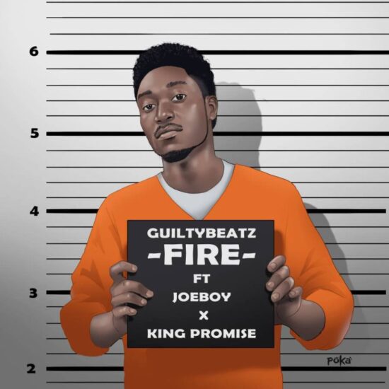 GuiltyBeatz Ft. Joeboy & King Promise Fire Mp3 Download