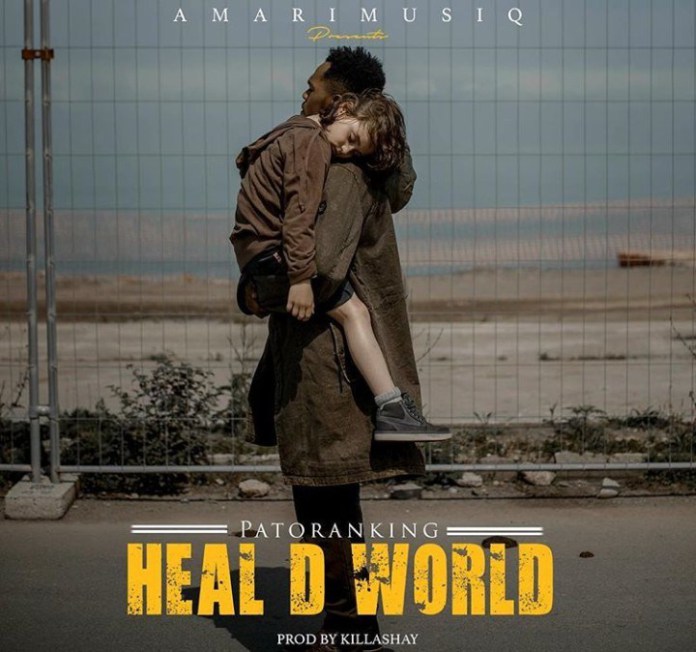 Patoranking Heal D World Mp3 Download