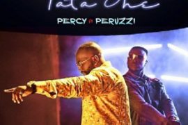 Percy ft Peruzzi Tatashe Mp3 Download Percy Tatashe ft Peruzzi Song Download Tatashe by Percy ft Peruzzi.