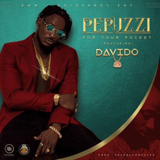 Peruzzi For Your Pocket (Remix) ft. Davido Mp3 Download