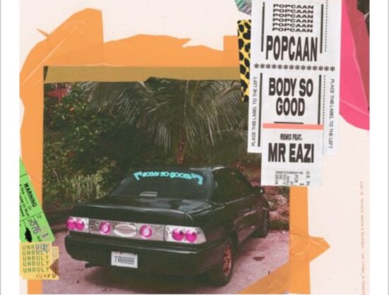 Popcaan Ft. Mr Eazi Body So Good Remix Mp3 Download Body So good Remix by Popcaan ft Mr Eazi.