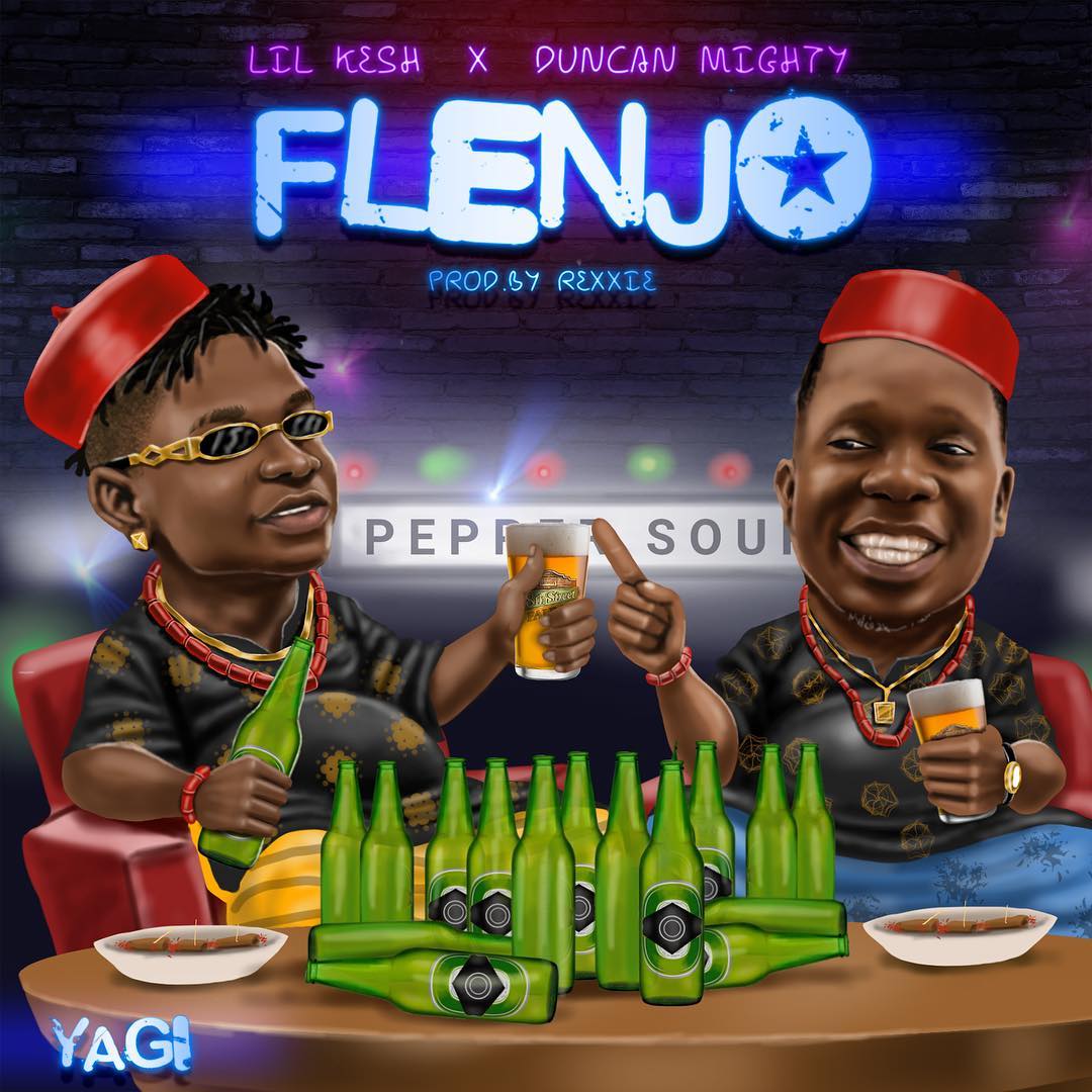 Download Lil Kesh ft. Duncan Mighty Flenjo Mp3 Download