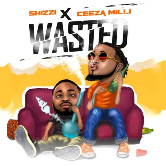 Shizzi X Ceeza Milli Wasted Mp3 Download