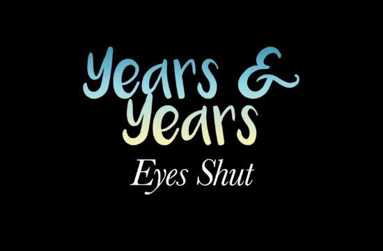 Years & Years Eyes Shut Mp3 Download