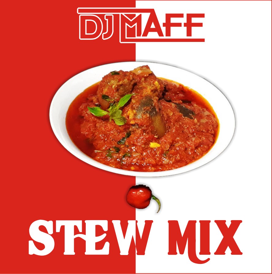 Dj Maff Stew Mix Download