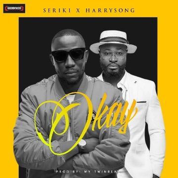 Download Seriki Ft. Harrysong Okay Mp3 Download