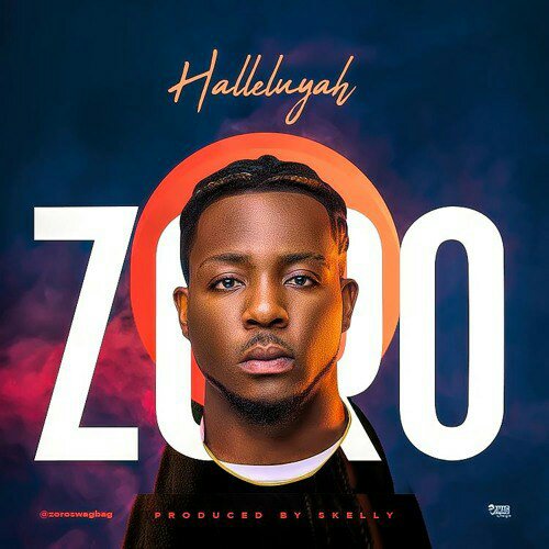 Download Zoro Halleluyah Mp3 Download