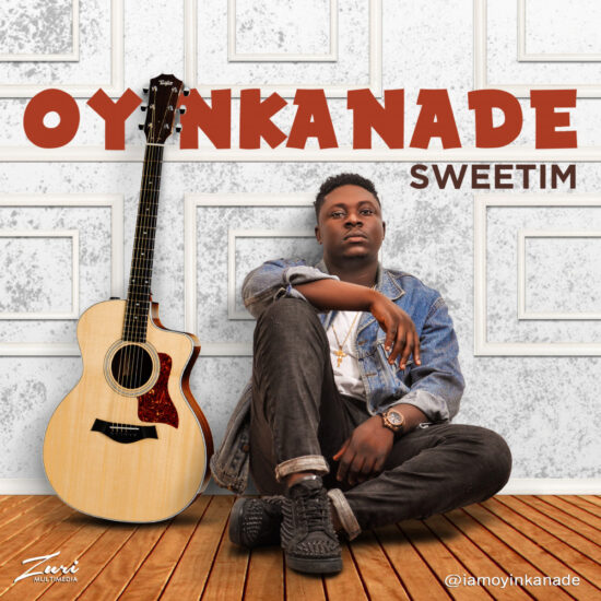 Oyinkanade Sweetim Mp3 Download