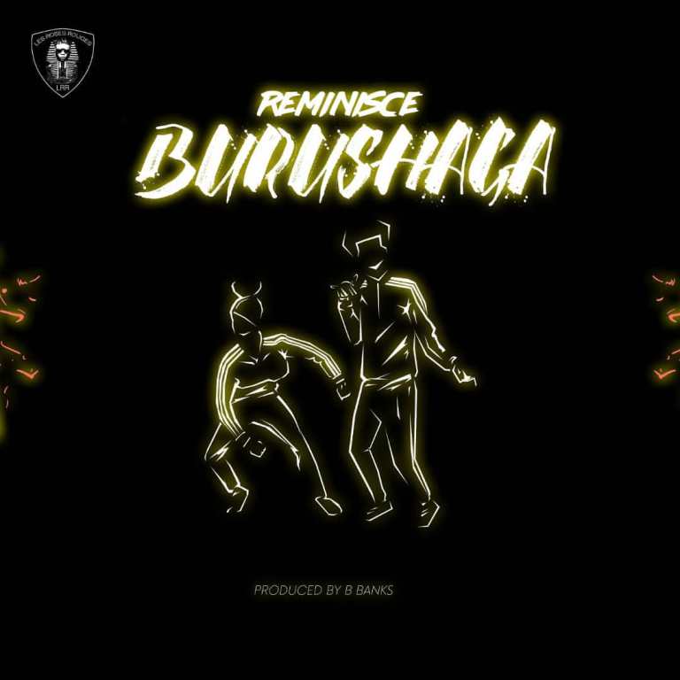 Download Reminisce Burushaga Mp3 Download