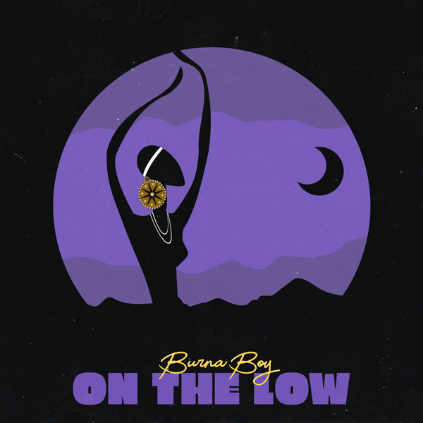 Burna Boy On The Low Mp3 Download