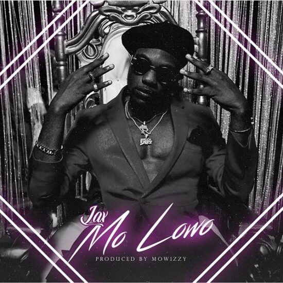 L.A.X Mo Lowo  Mp3 Download