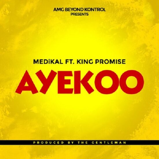 Medikal Ayekoo ft. King Promise Mp3 Download 