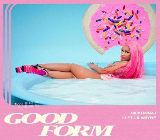 Nicki Minaj Good Form ft. Lil Wayne Mp3 Download