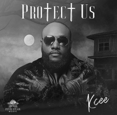 Kcee Protect Us Mp3 Download