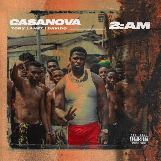 Casanova 2AM ft. Tory Lanez & Davido Mp3 Download