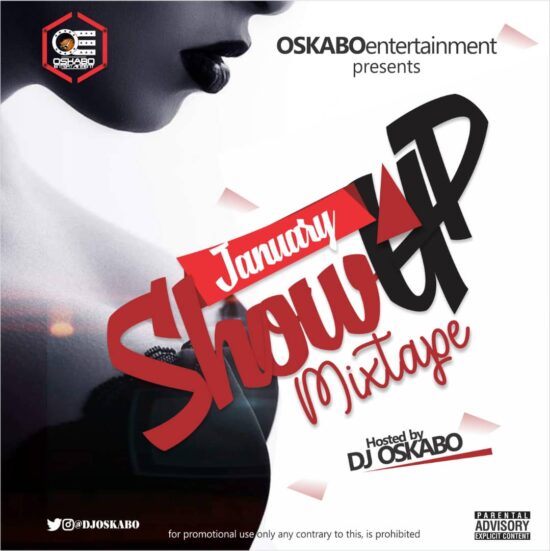 Download DJ Oskabo January Show Up Mixtape