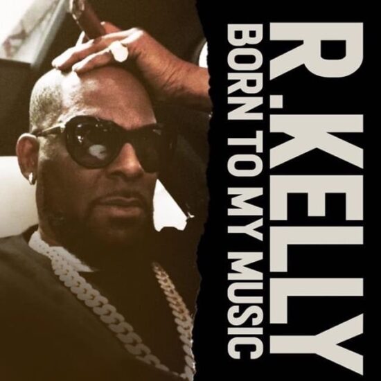 R. Kelly Born To My Music Mp3 Download