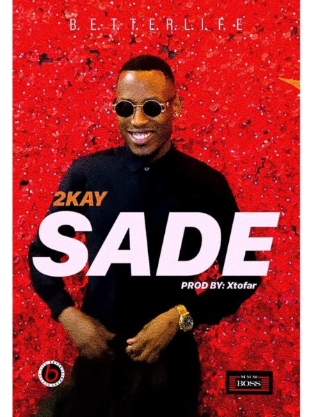 2kay Sade Mp3 Download