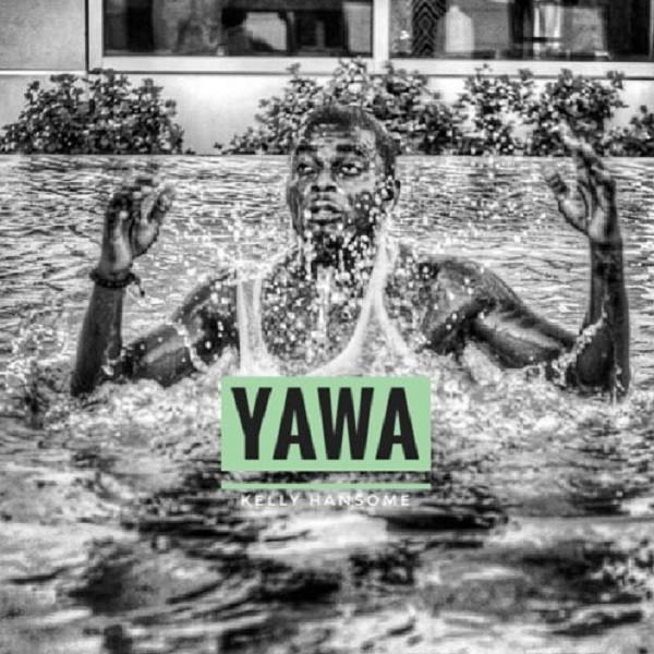 Kelly Hansome – Yawa Mp3 Download