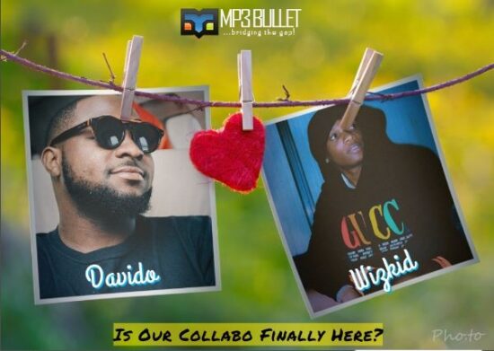 Wizkid and Davido: Is Our Collabo Finally Here?