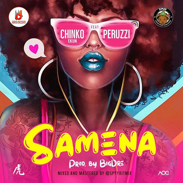 Chinko Ekun ft. Peruzzi Samena Mp3 Download